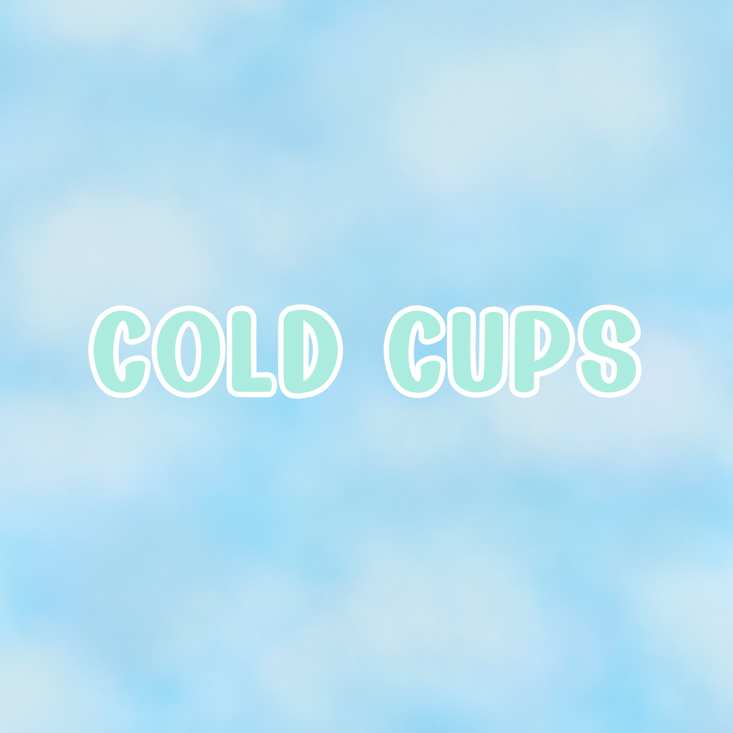 Cold Cups
