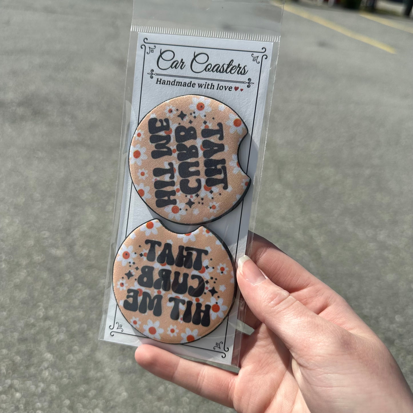 *MISPRINT* That Curb Hit Me Car Coaster (2PK)